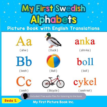 My First Swedish Alphabets Picture Book with English Translations