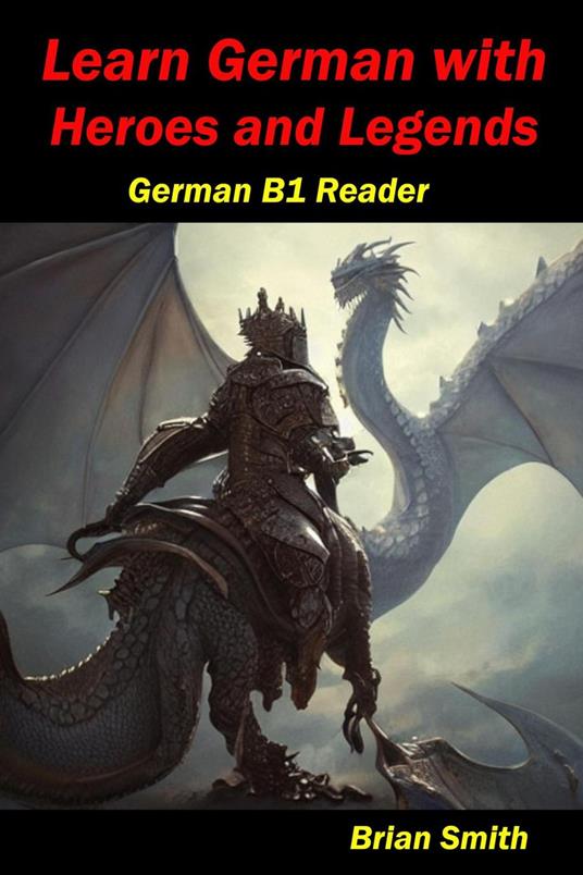 Learn German with Heroes and Legends