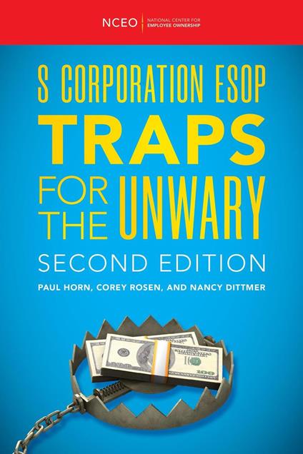 S Corporation ESOP Traps for the Unwary, 2nd Ed