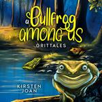 A Bullfrog Among Us