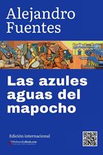 Las Azules Aguas del Mapocho