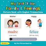 My First Italian Family & Feelings Picture Book with English Translations