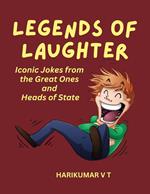 Legends of Laughter: Iconic Jokes from the Great Ones and Heads of State