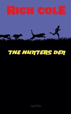 The Hunters Den - Rich Cole - cover