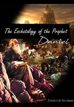 Eschatology of the Prophet Daniel