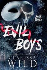 Evil Boys: B?se Jungs (Dark Bully Roman)