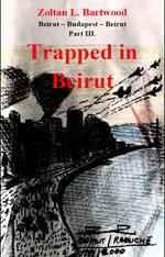 Trapped in Beirut