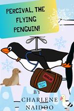 Percival, The Flying Penguin!