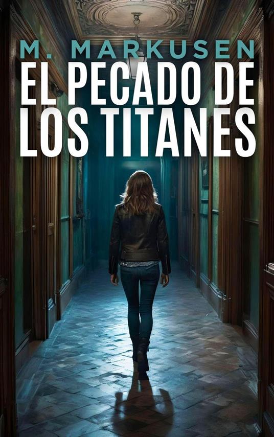 El Pecado de los Titanes