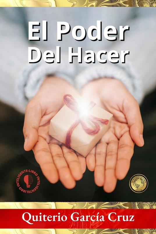 El Poder del Hacer