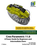 Creo Parametric 11.0: A Power Guide for Beginners and Intermediate Users