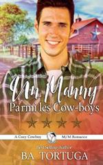 Un Manny Parmi Les Cow-boys