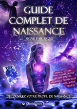 Guide complet de Naissance, signe par signe