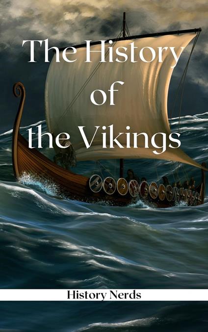 The History of the Vikings