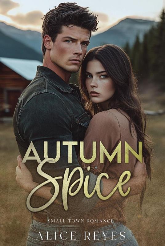 Autumn Spice: Small Town Romance