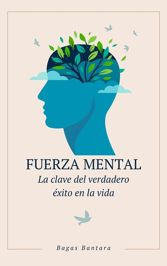 La Fuerza Mental