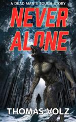 Never Alone