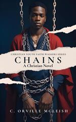 Chains: A Christian Novel