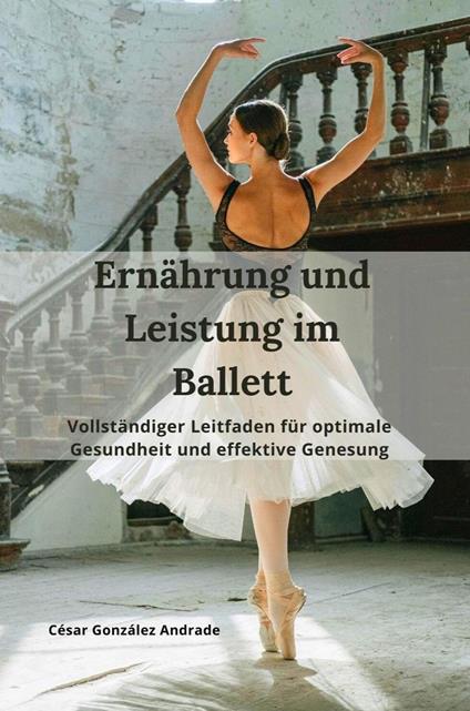 Ernährung und Leistung im Ballett