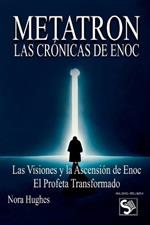 Metatron: Las Crónicas de Enoc