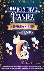 Der positive Panda - Gute-Nacht-Geschichten für Kinder