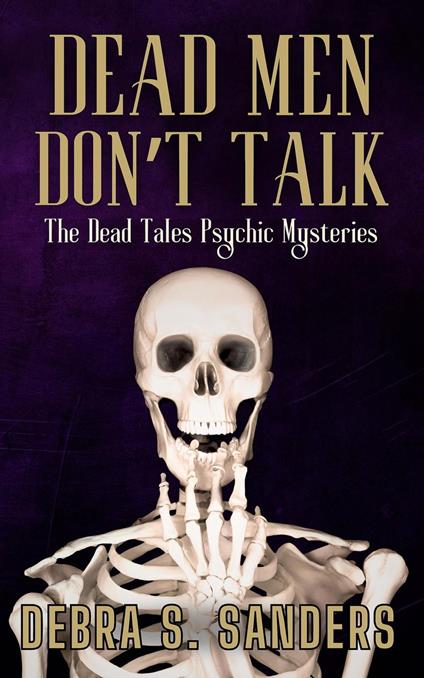 Dead Men Don't Talk