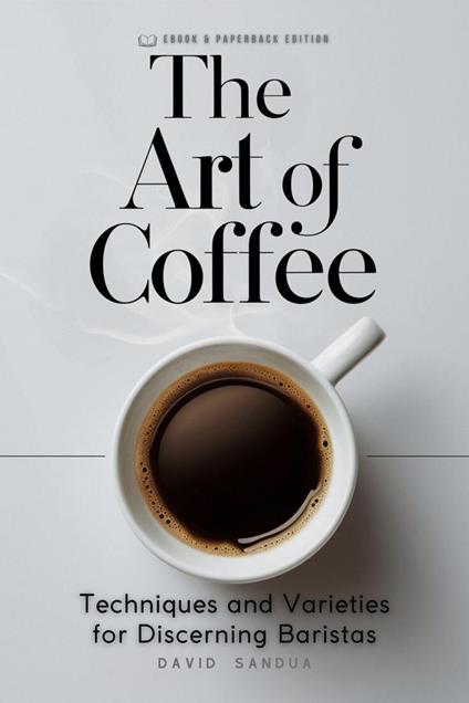 The Art of Coffee