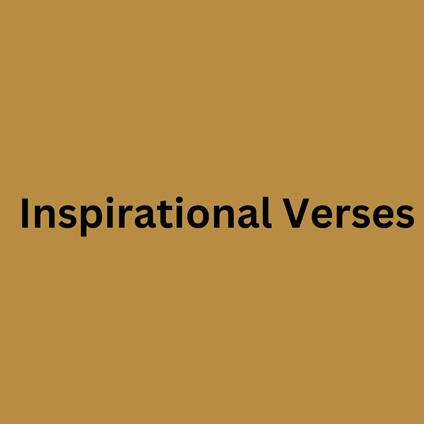 Inspirational Verses