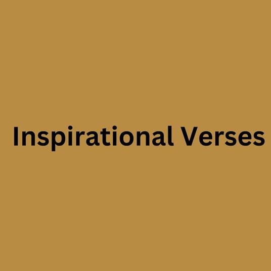 Inspirational Verses