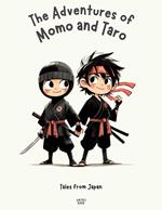 The Adventures of Momo and Taro: Tales from Japan