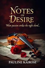 Notes of Desire