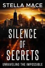 Silence of Secrets