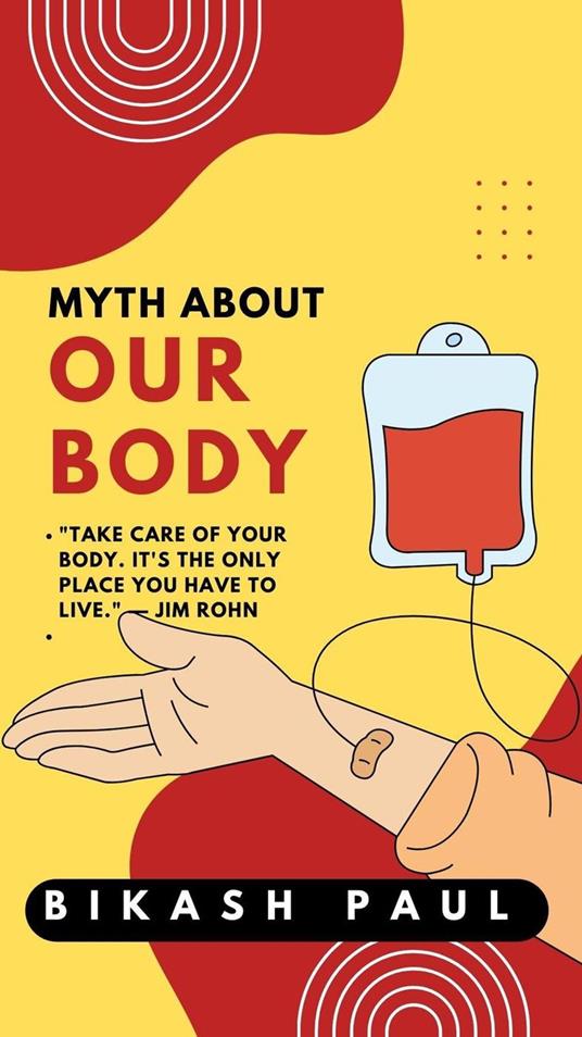 Myth about Our Body
