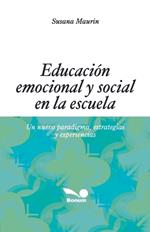 Educaci?n emocional y social en la escuela