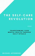 The Self-Care Revolution