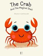 The Crab And The Magical Shell: Bilingual German-English Stories for Kids