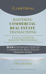 Introduction to Commercial Real Estate Transactions