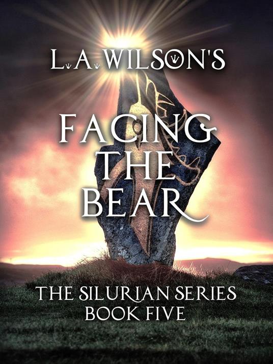 Facing the Bear - L.A. Wilson - ebook