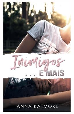 Inimigos e mais - Anna Katmore - cover