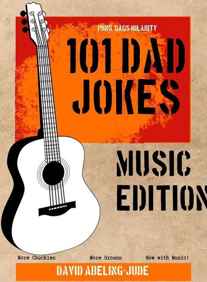 101 Dad Jokes: Music Edition