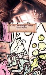 Attic Candlelight Tales: Ember Flames