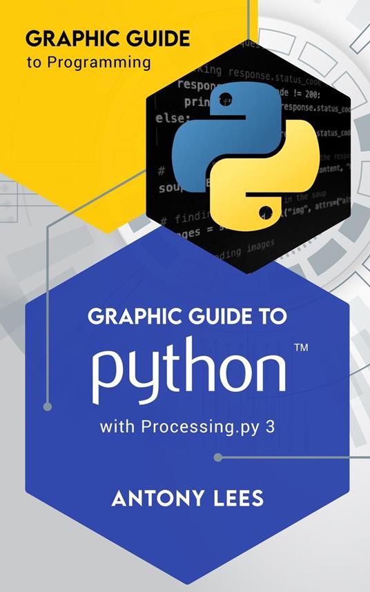 Graphic Guide to Python with Processing.py 3