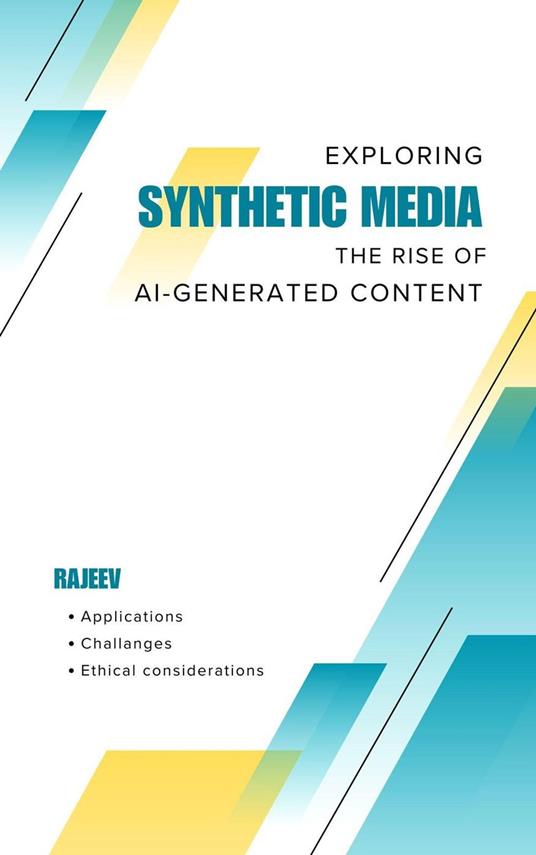 Exploring Synthetic Media: The Rise of AI-Generated Content