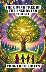 The Giving Tree of the Enchanted Forest