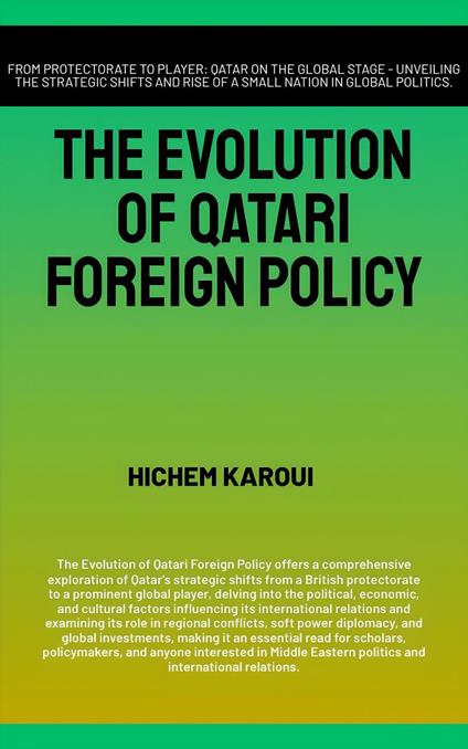 The Evolution Of Qatari Foreign Policy