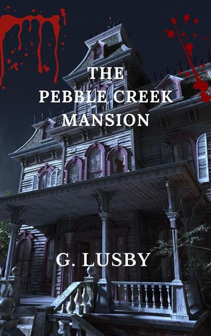 The Pebble Creek Mansion