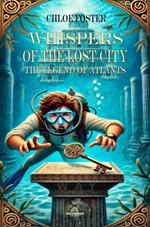 Whispers of the Lost City - The Legend of Atlants
