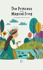 The Princess and the Magical Frog And Other Bilingual Norwegian-English Stories for Kids