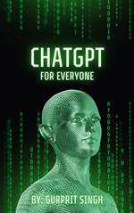 ChatGPT For Everyone