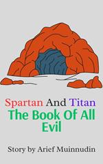 Spartan And Titan The Book Of All Evil